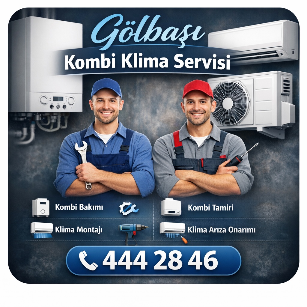 Gölbaşı Kombi Klima Servisi 